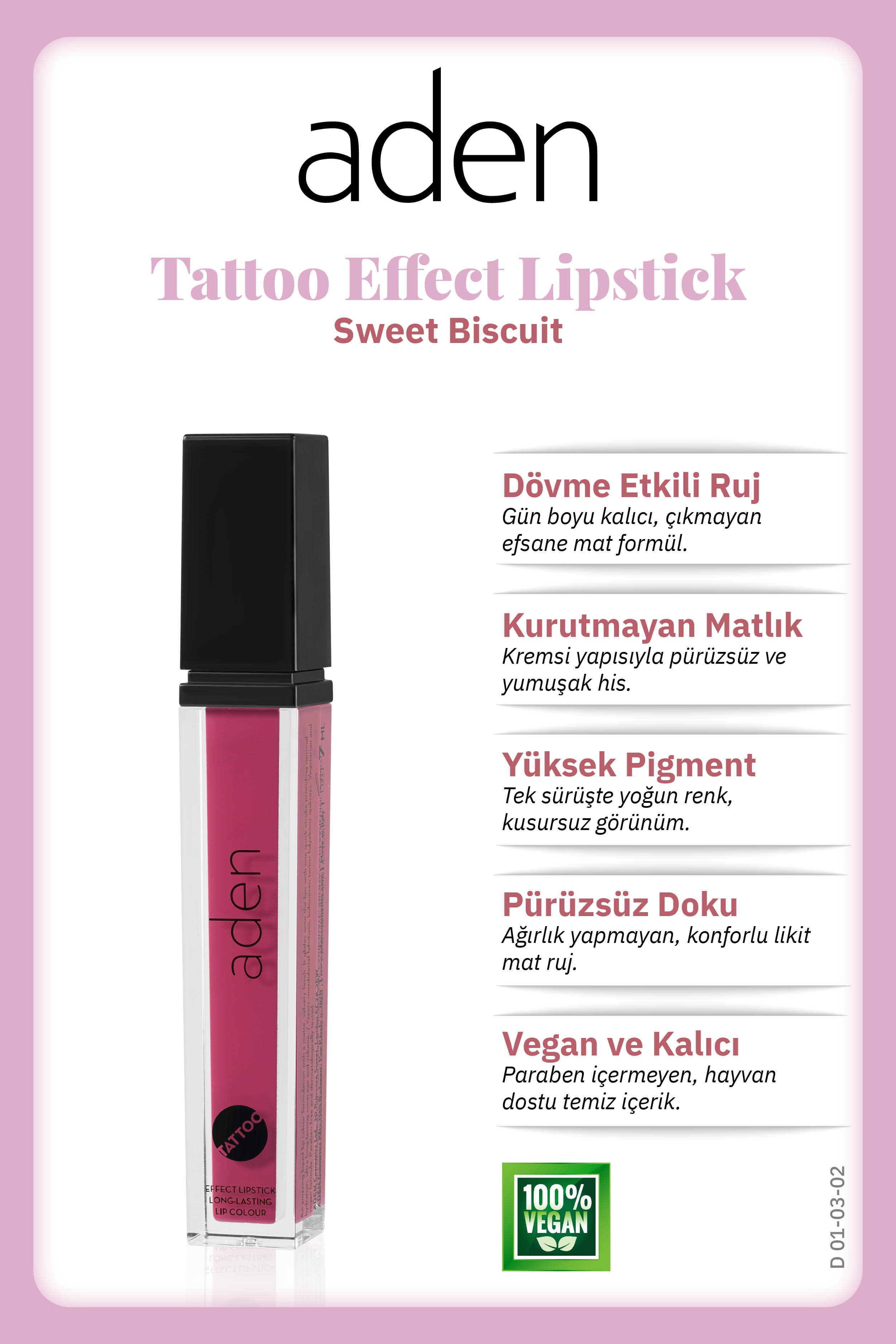 Aden Tattoo Effect Lipstick - Dövme Etkili Likit Ruj Sweet Biscuit(Gül Kurusu)