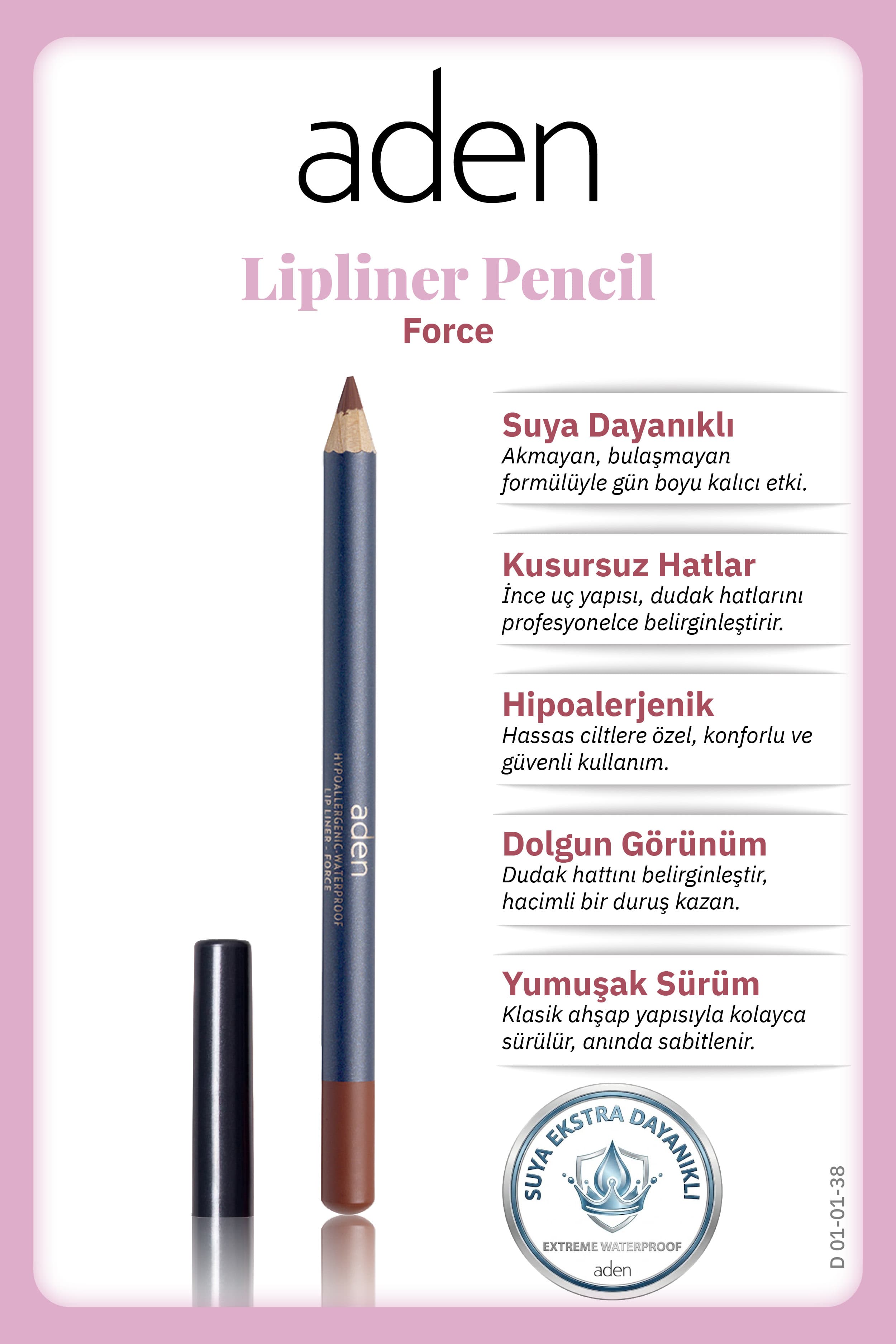 Aden Lipliner Pencil - Dudak Kalemi 38 Force(Gül Kurusu)