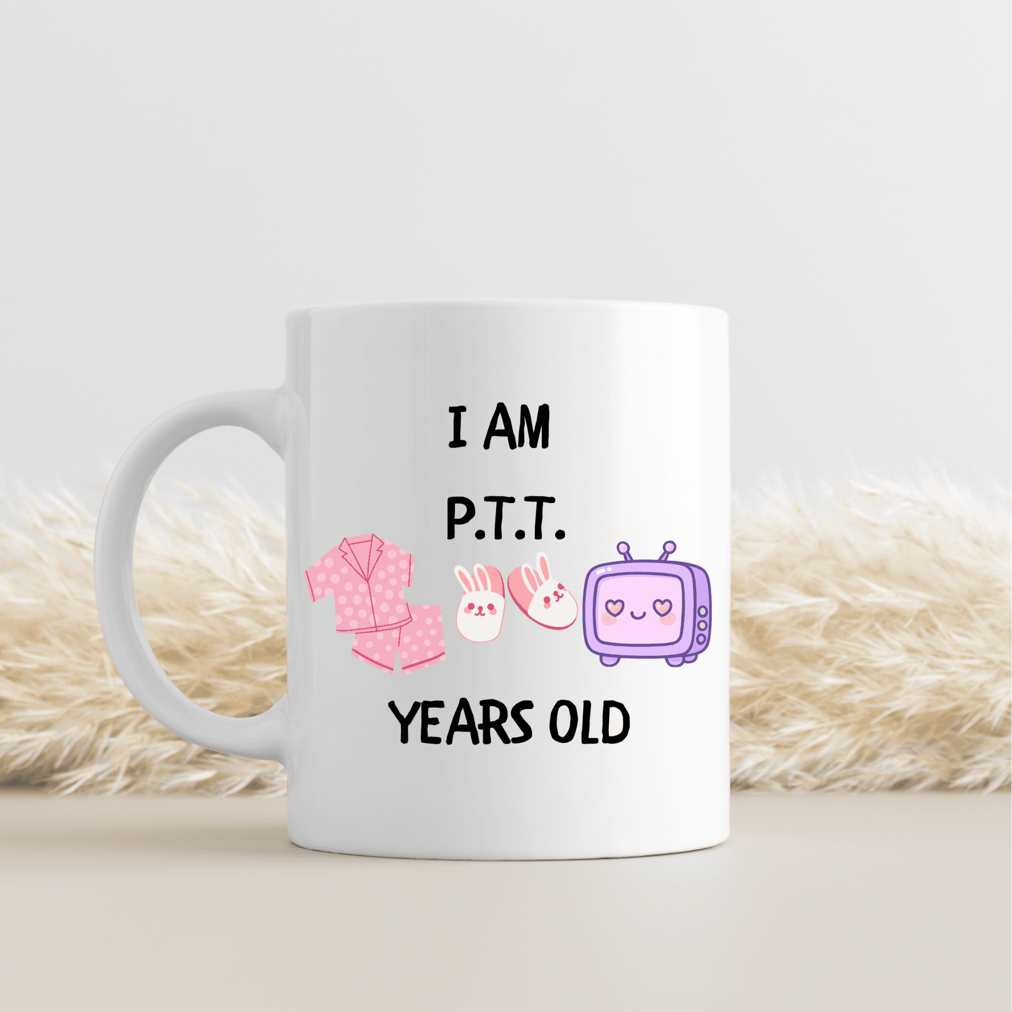 I Am PTT Years Old Tasarımlı Kupa Model 220 Eğlenceli Baskılı Seramik Kahve Kupası
