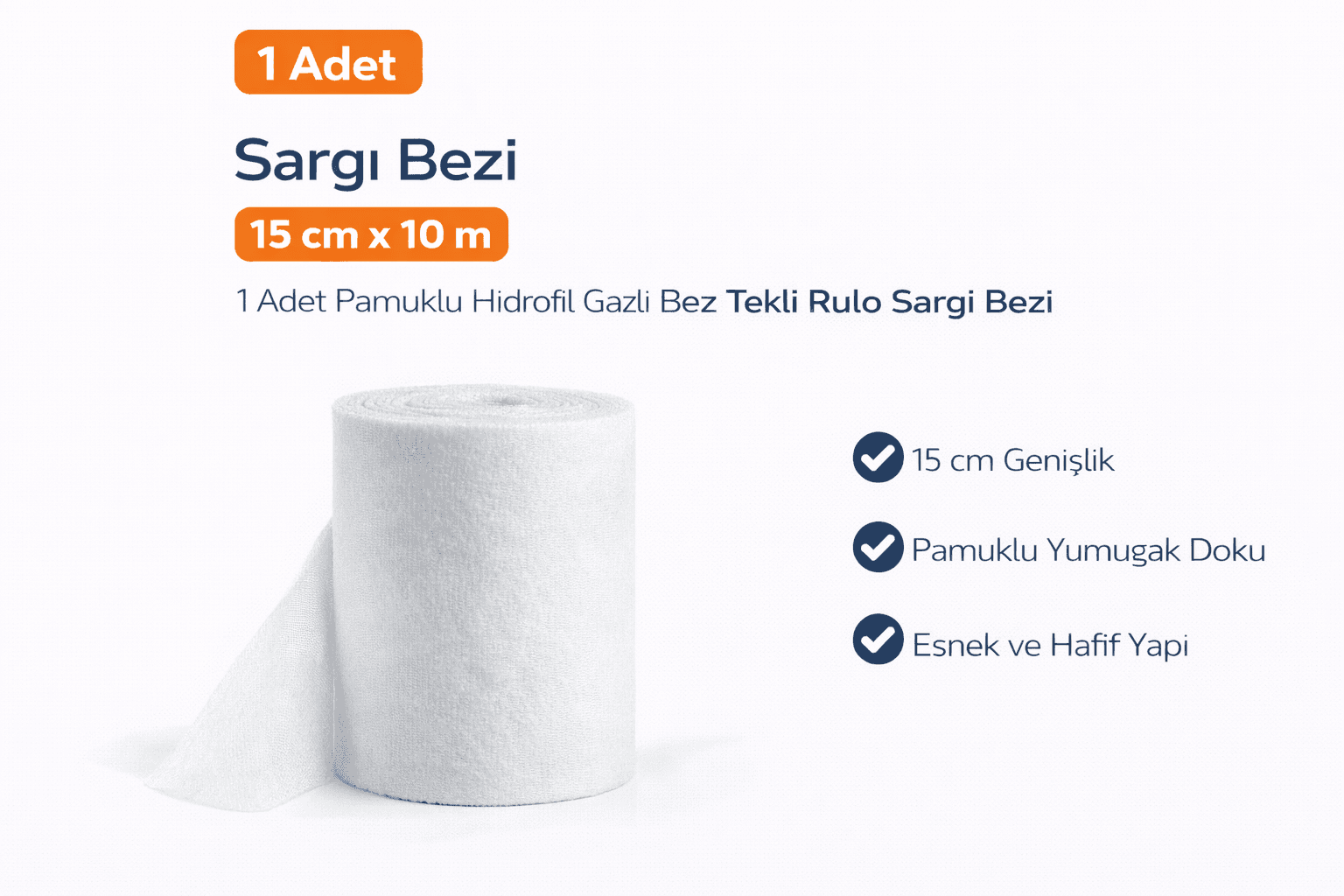 Sargı Bezi 15 cm x 10 m 1 Adet Pamuklu Hidrofil Gazlı Bez Tekli Rulo Sargı Bezi
