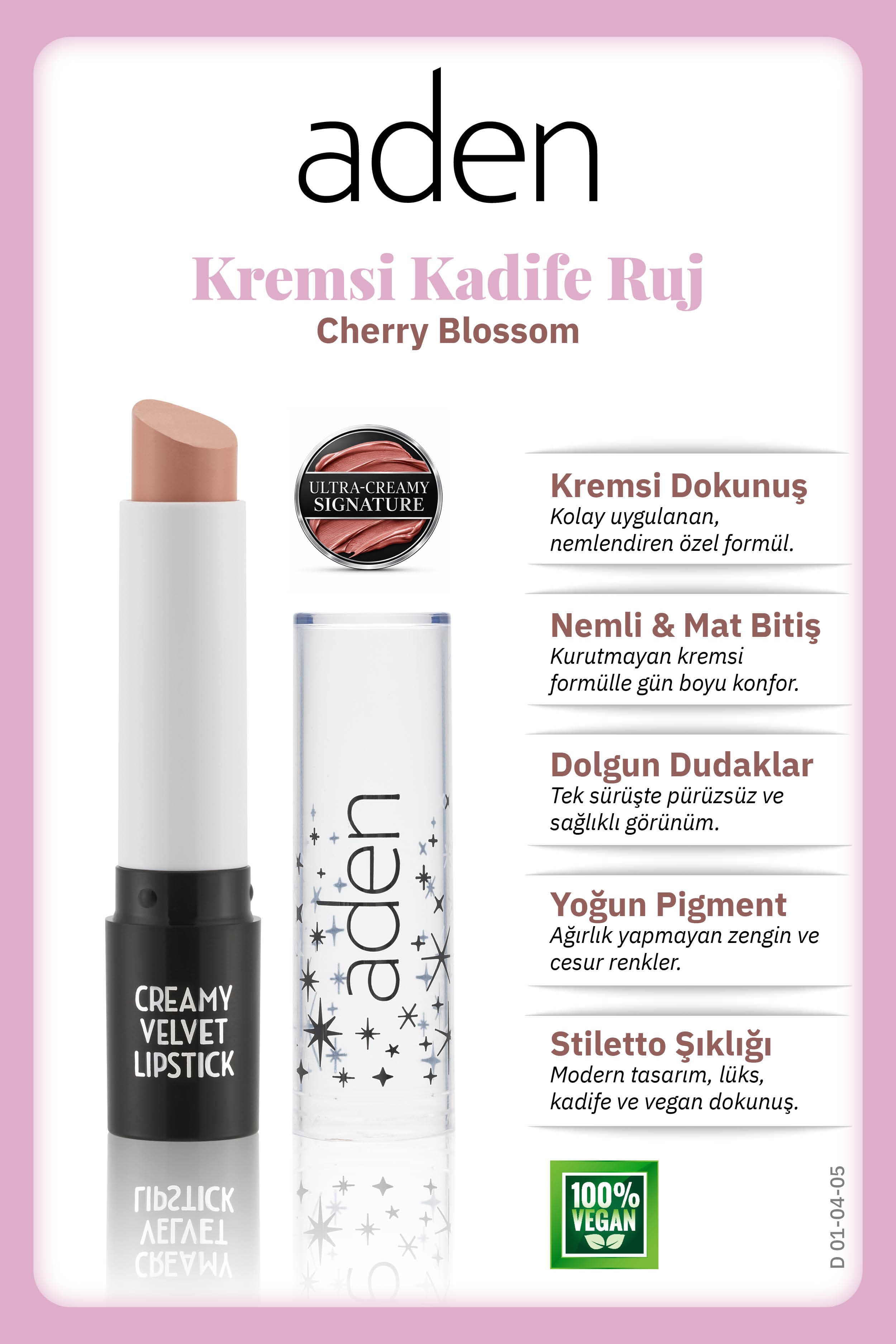 Aden Creamy Velvet Lipstick - Kremsi Kadife Ruj 05 Cherry Blossom(Kiraz Çiçeği)