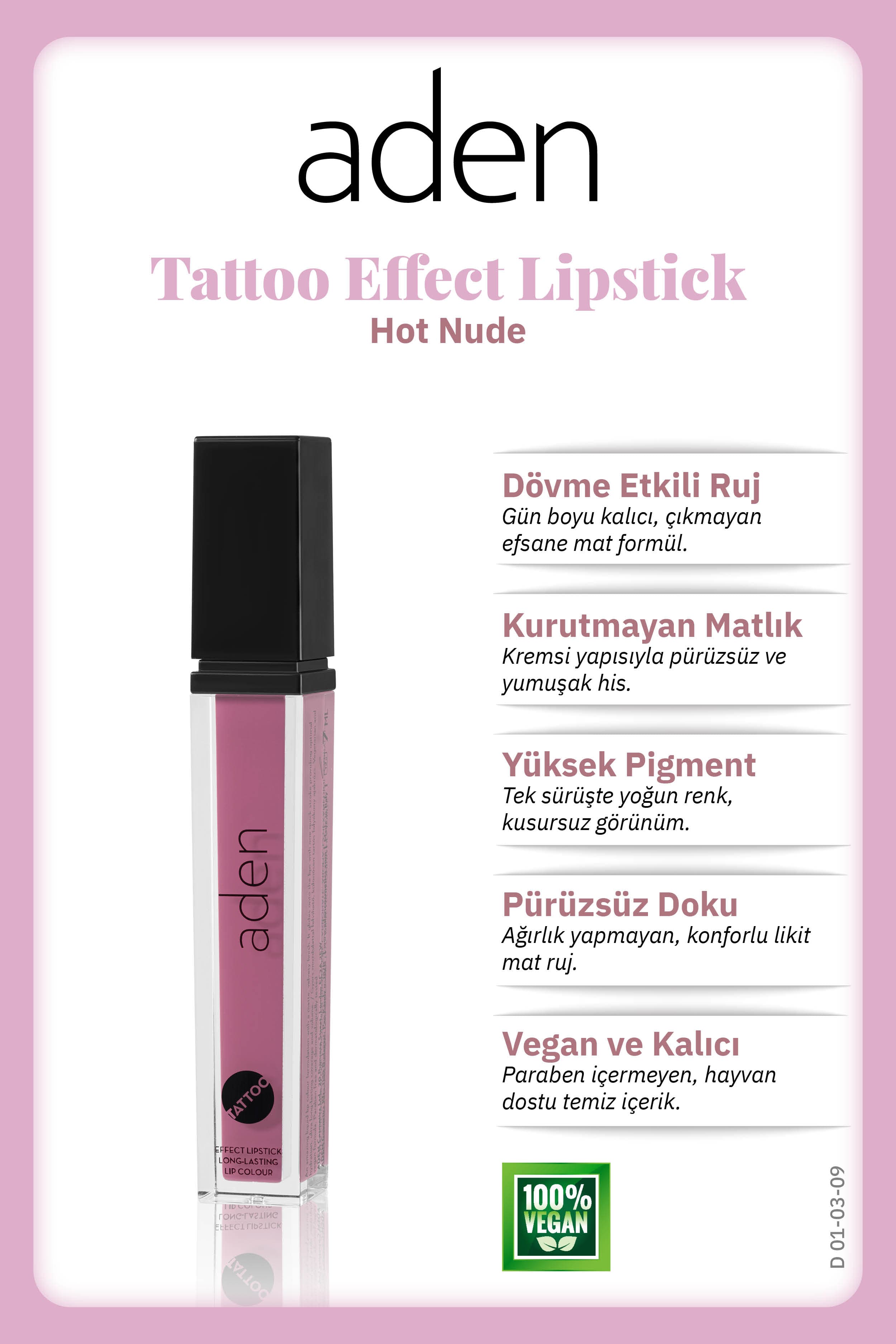 Aden Tattoo Effect Lipstick - Dövme Etkili Likit Ruj Hot Nude(Sıcak Gül Kurusu)