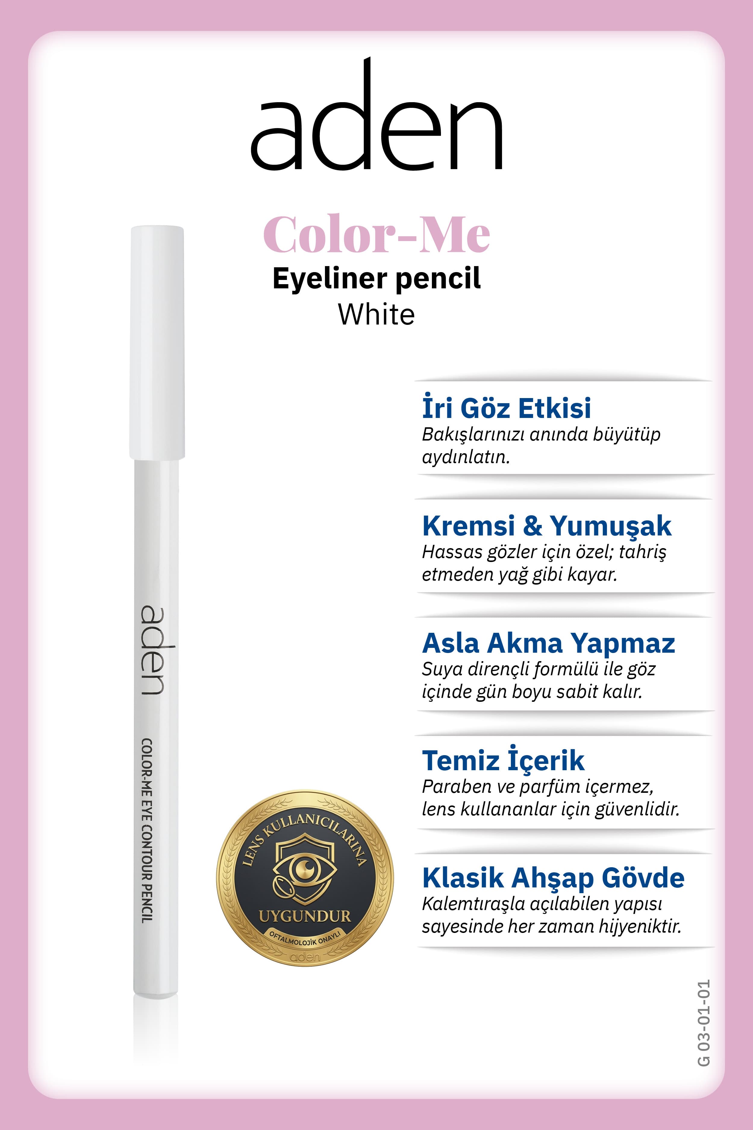 Aden Color-Me Eye Contour Pencil - Göz Kontür Kalemi White(Beyaz)
