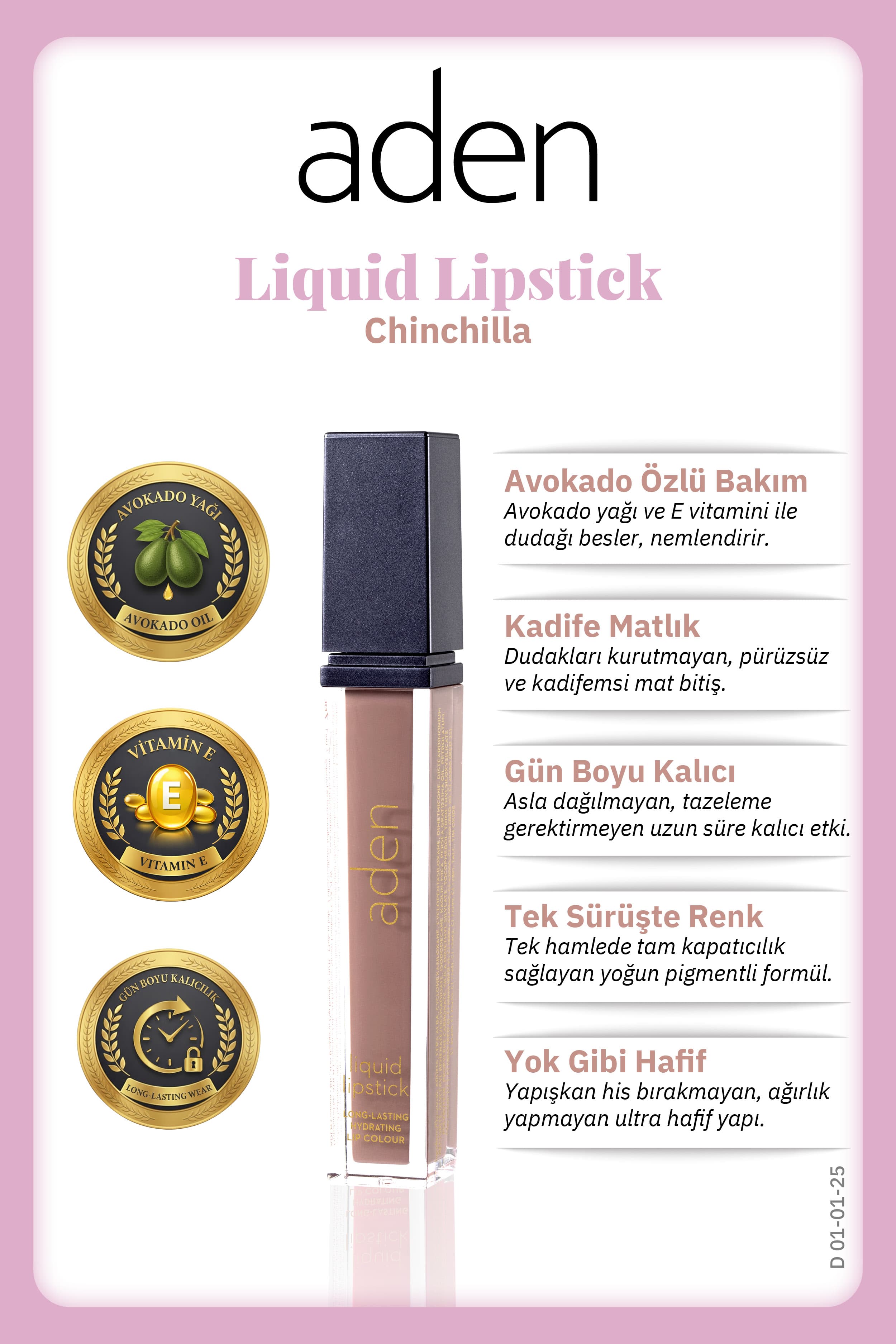 Aden Liquid Lipstick - Likit Ruj 25 Chinchilla(Çinçila)