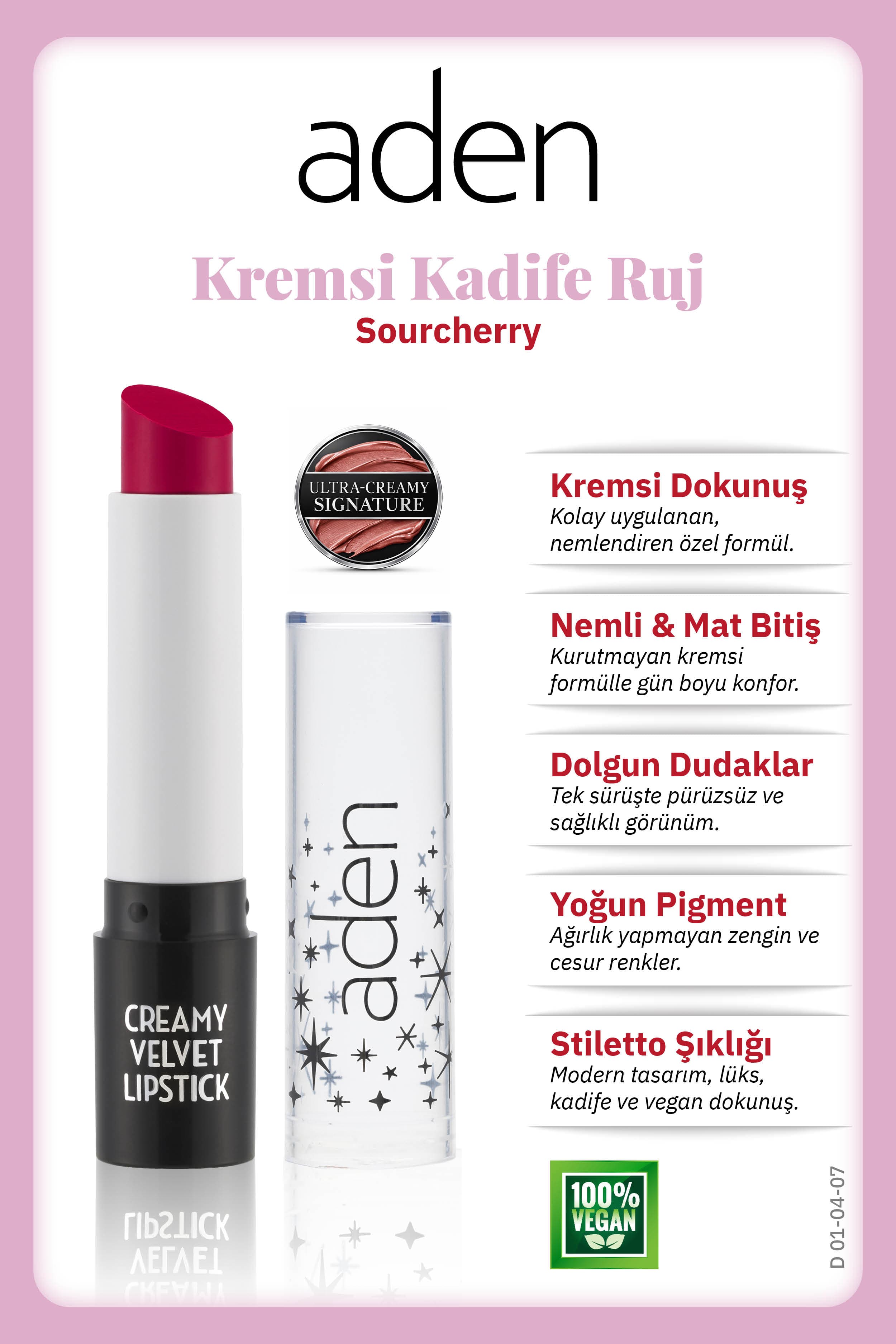 Aden Creamy Velvet Lipstick - Kremsi Kadife Ruj 07 Sourcherry(Vişne)