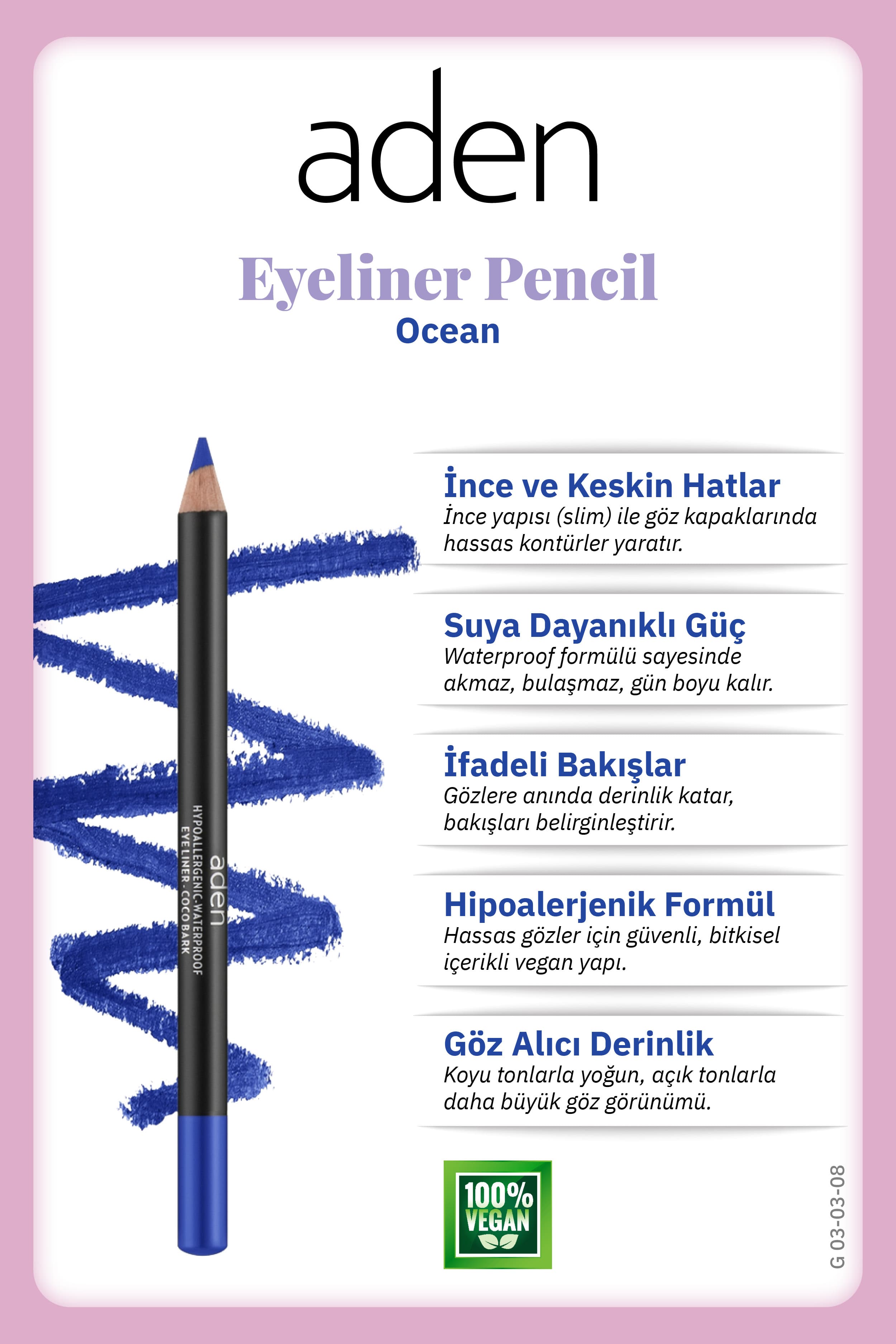 Aden Eyeliner Pencil Waterproof - Suya Dayanıklı Eyeliner Kalem 08 Ocean(Okyanus)