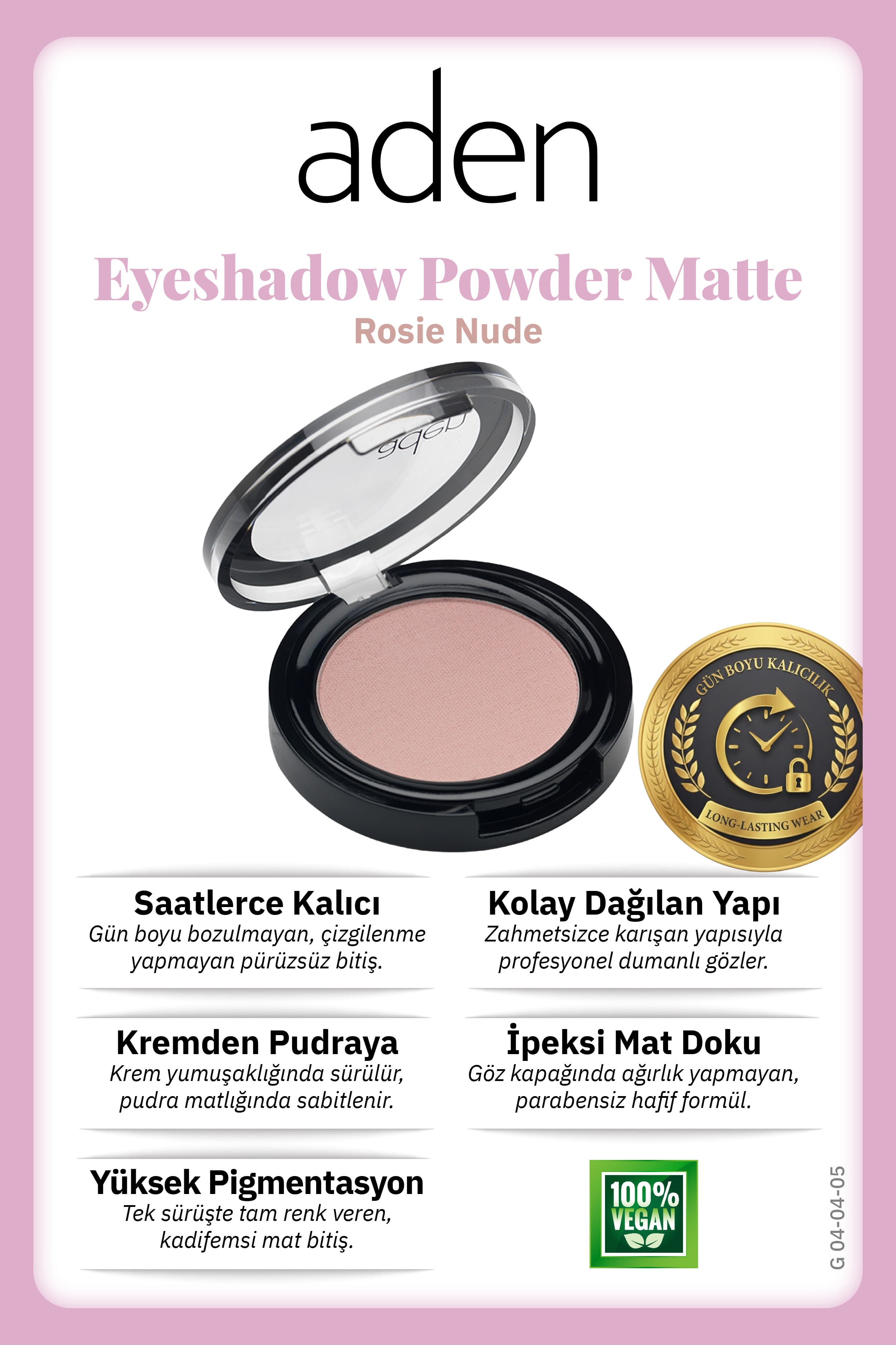 Aden Eyeshadow Powder Matte - Mat Göz Farı 05 Rosie Nude(Doğal Pembe)