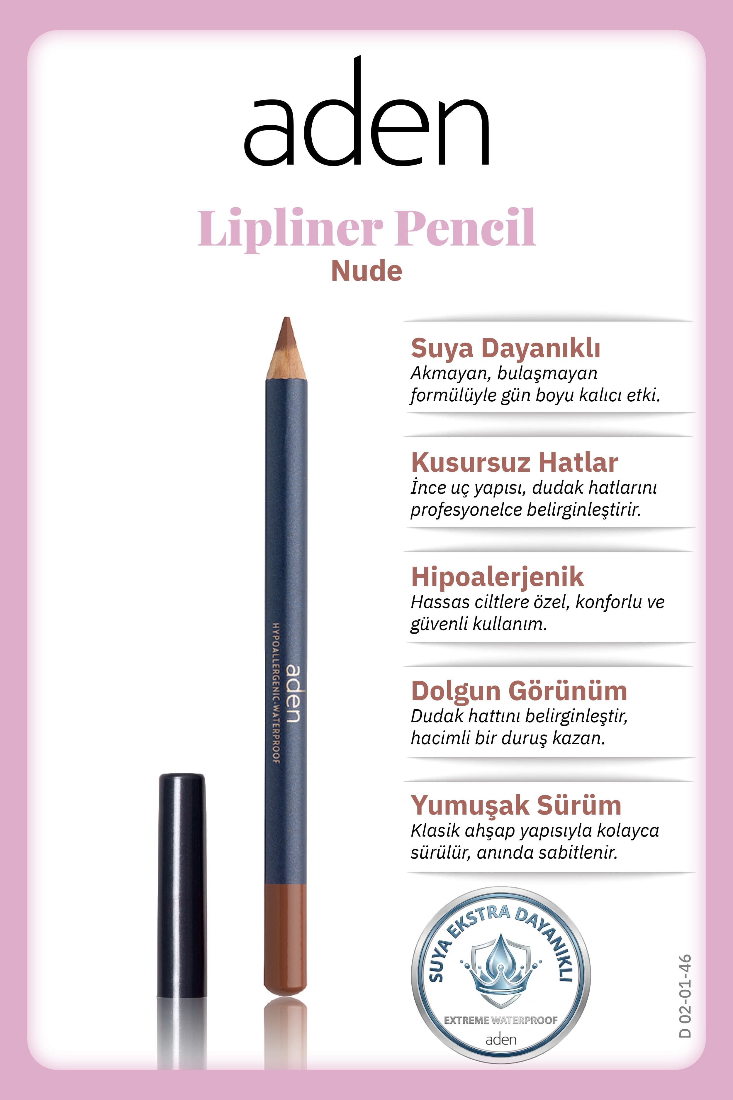 Aden Lipliner Pencil - Dudak Kalemi 46 Nude(Ten)