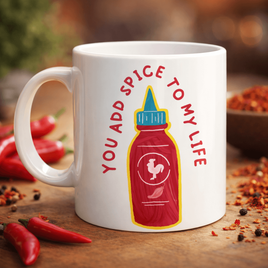 You Add Spice To My Life Yazılı Eğlenceli Porselen Kupa MODEL 16 - Sevgiliye Arkadaşa Özel Hediye Fincan