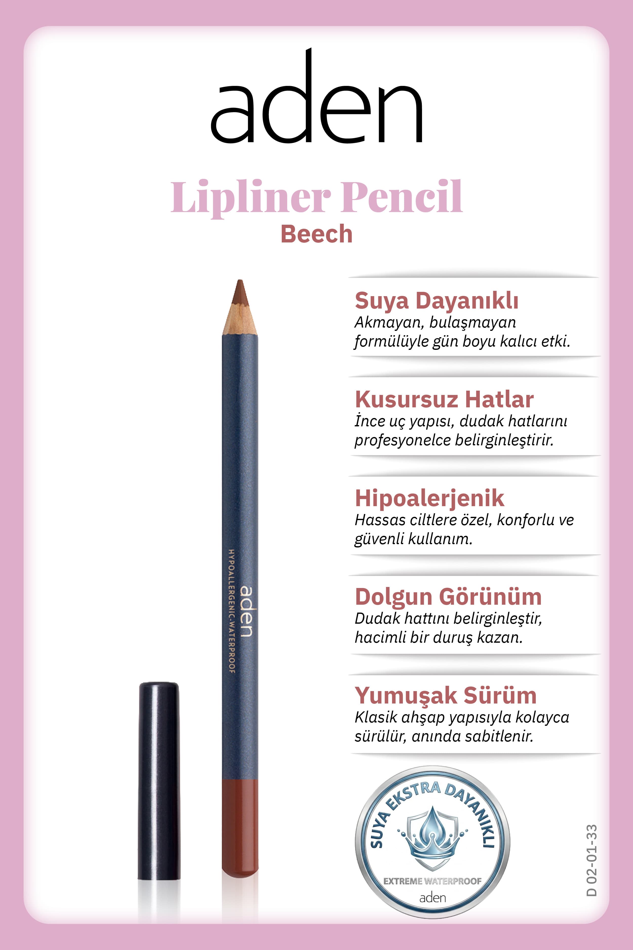 Aden Lipliner Pencil - Dudak Kalemi 33 Beech(Soft Gül Kurusu)