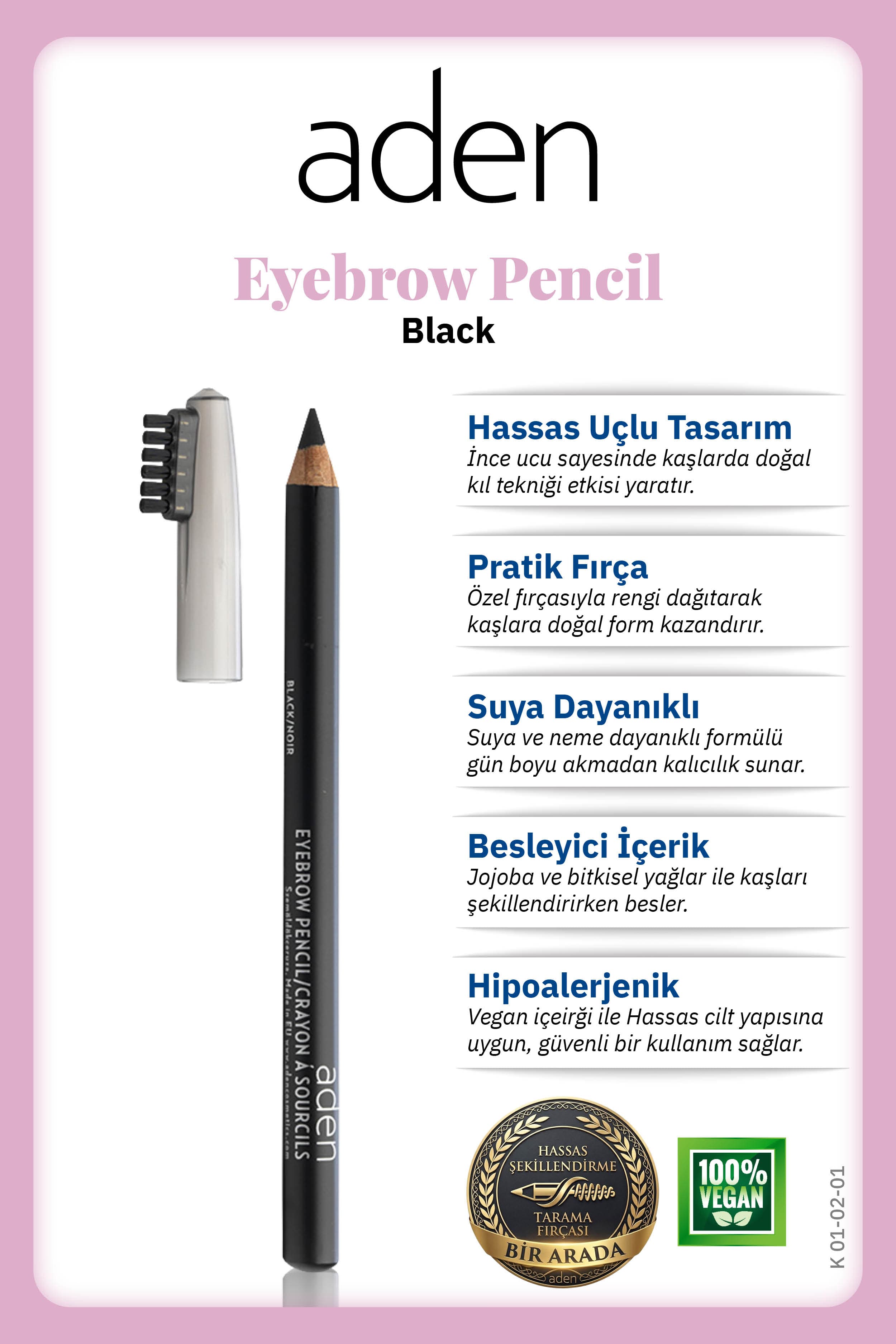 Aden Eyebrow Pencil - Kaş Kalemi 01 Black(Siyah)