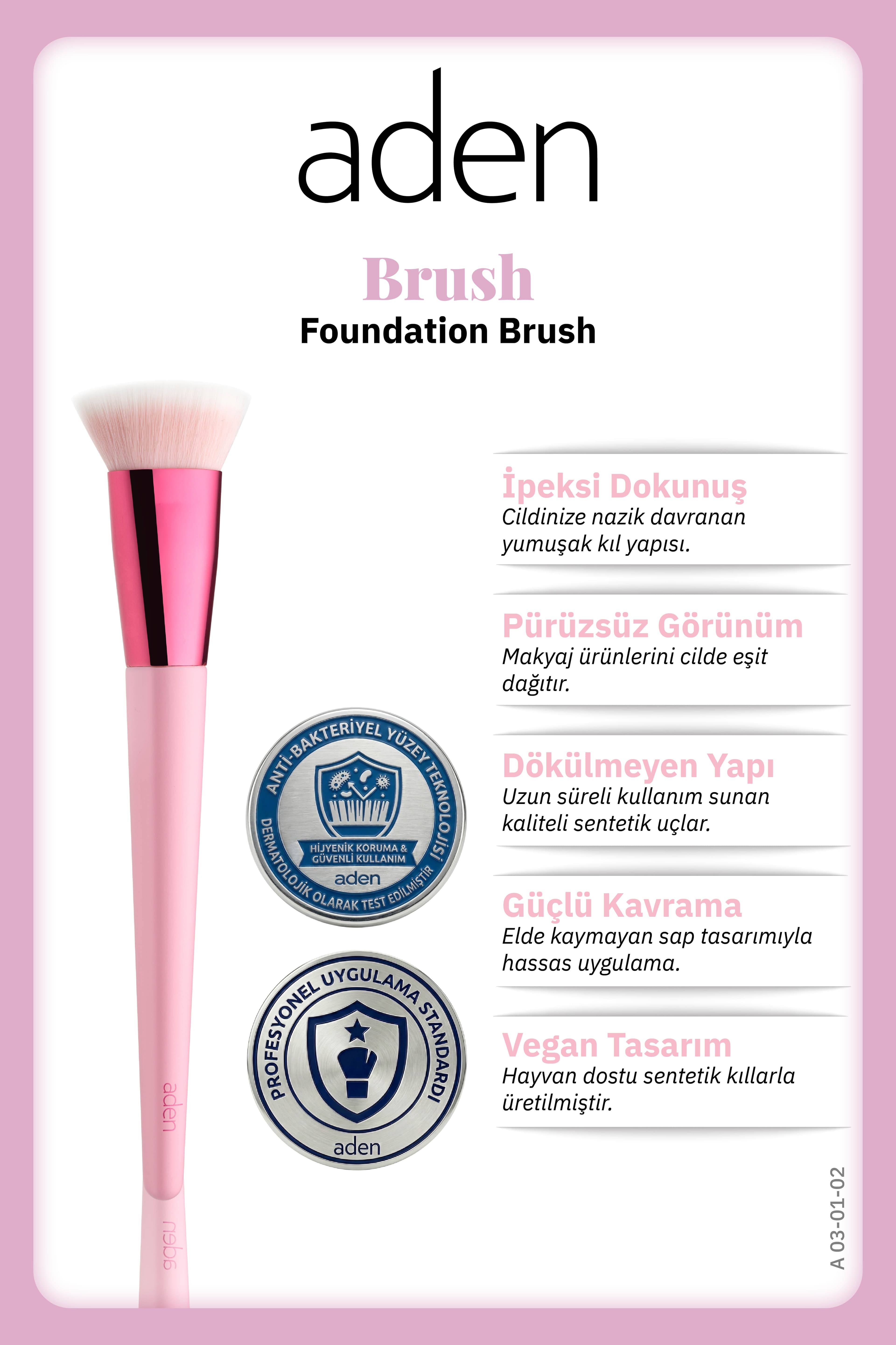 Aden Makyaj Fırçası - Foundation Brush / Fondöten Fırçası