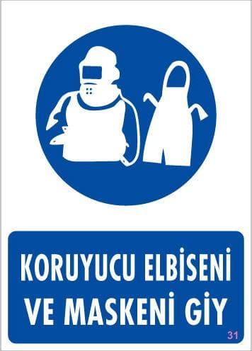Koruyucu Kıyafet Giy Uyarı Levhası 25x35 KOD:31