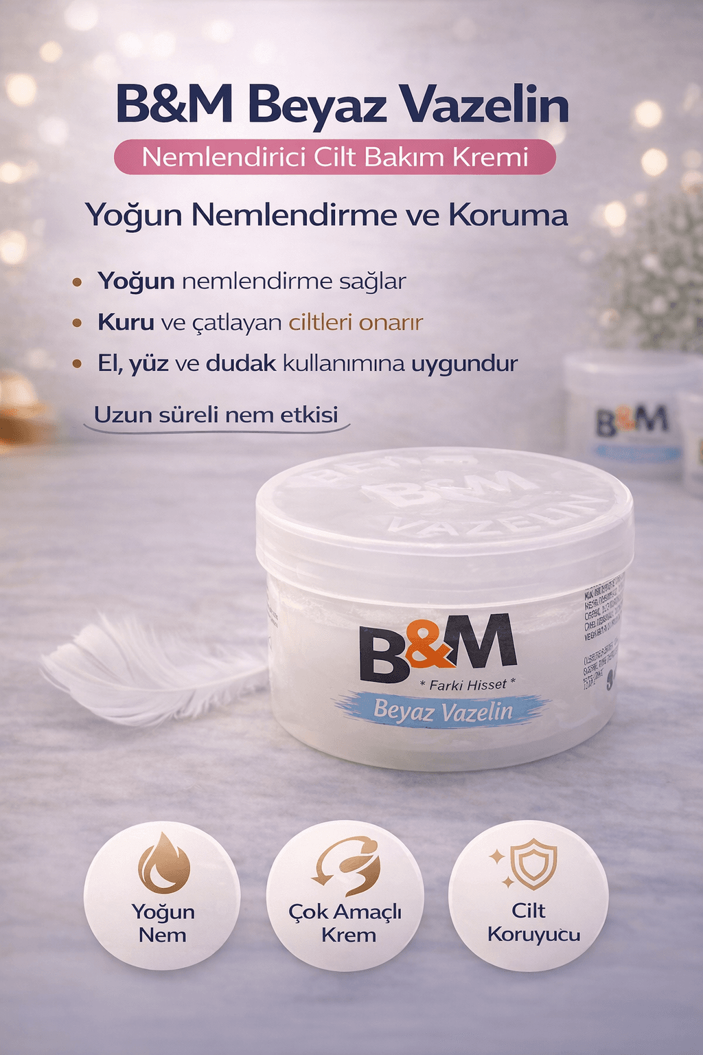 B&M Beyaz Vazelin Nemlendirici Cilt Bakım Kremi Çok Amaçlı Yoğun Nemlendirici 1 Adet