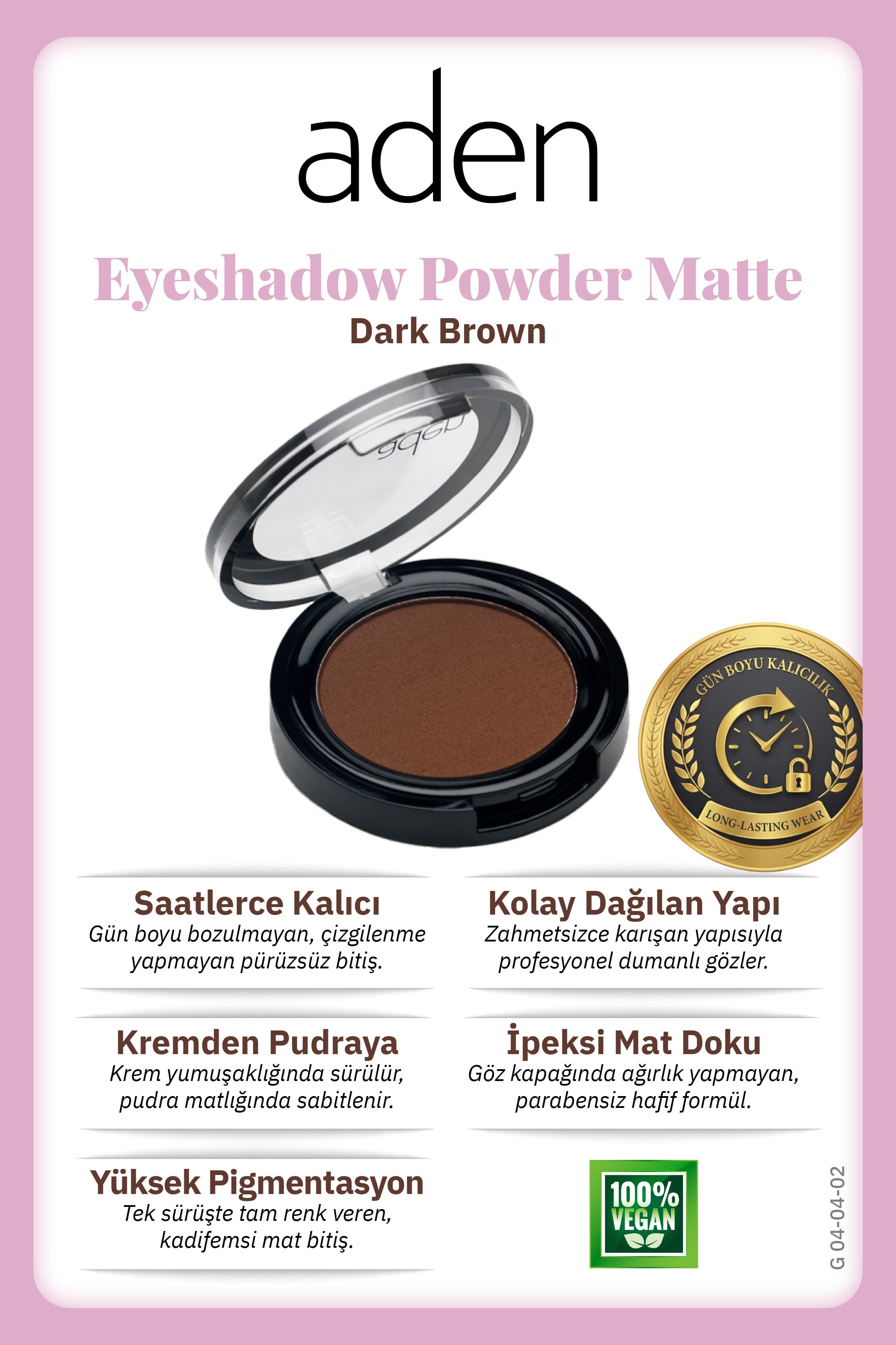 Aden Eyeshadow Powder Matte - Mat Göz Farı 02 Dark Brown(Koyu Kahverengi)