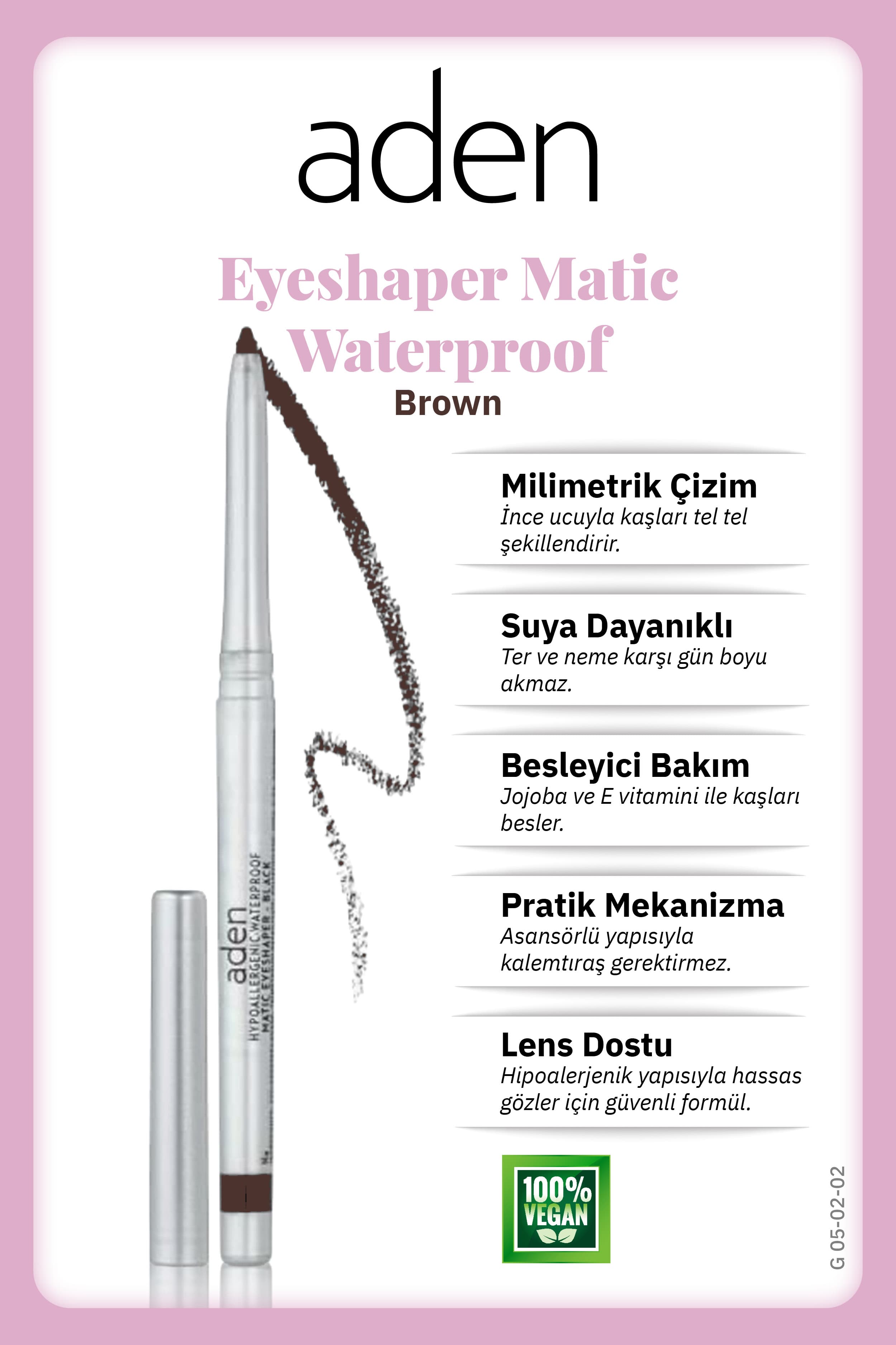 Aden Waterproof Matic Eyeshaper - Asansörlü Göz Kalemi 02 Brown(Kahverengi)