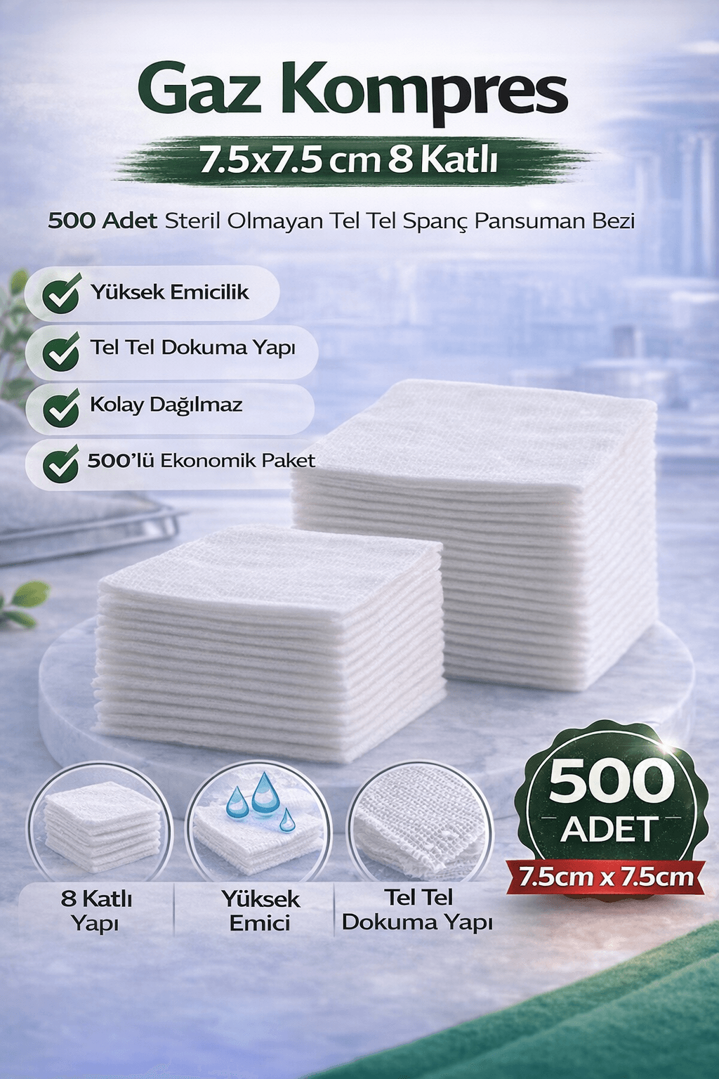 Gaz Kompres 7,5x7,5 cm 8 Katlı 500 Adet Steril Olmayan Tel Tel Spanç Pansuman Bezi